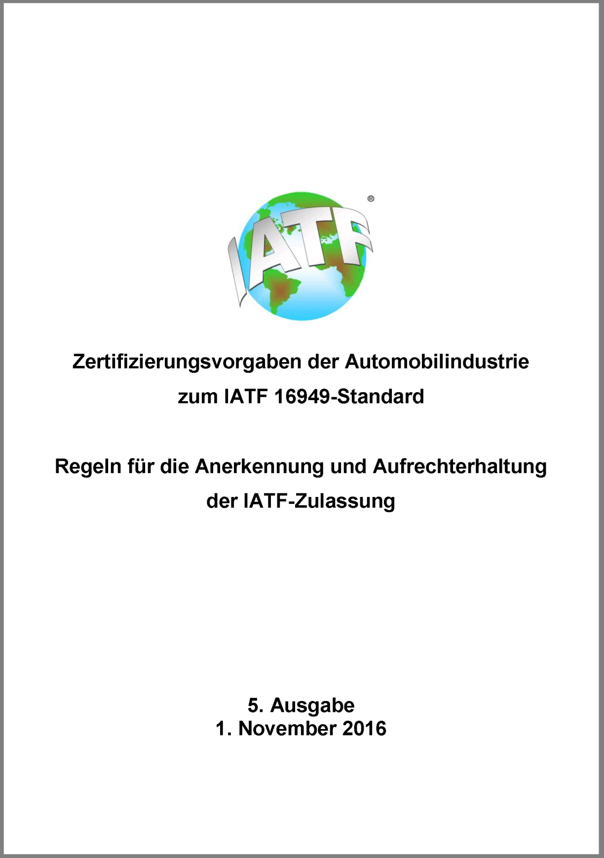IATF Zertifizierungsvorgaben zum IATF 16949 Standard | Austrian Standards